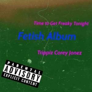 Thigh Fetish (feat. HighSinceLastFriday)