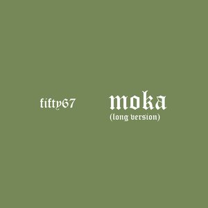 Moka (Long Version)