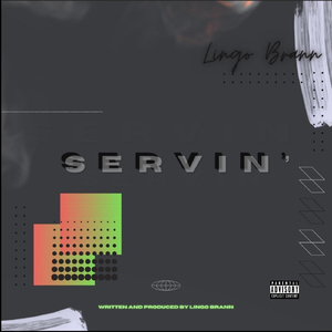 Servin'