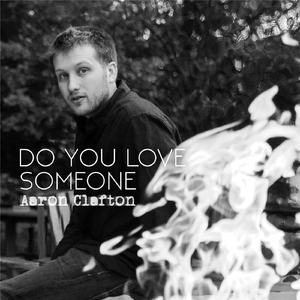 Do You Love Someone