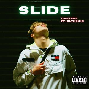 Slide (feat. CLthekid)