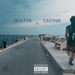 Delitto & Castigo (feat. Kidd Peko)