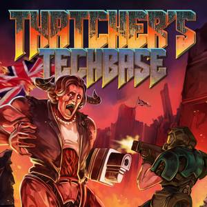 Thatcher's Techbase (20XX)