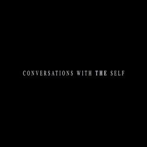 Conversations With The Self