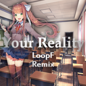 Dan Salvato-Your Reality（LoopF remix）