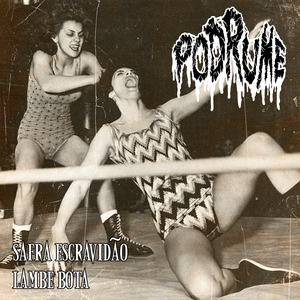 Safra Escravidão / Lambe Bota