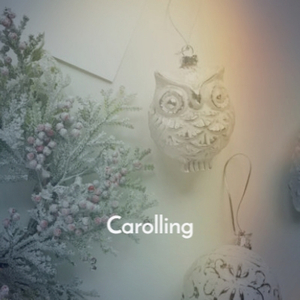 Carolling