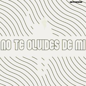 No Te Olvides de Mi