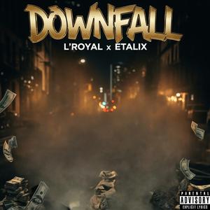 Downfall (feat. Etalix)