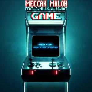 Game (feat. C-Mills & Yo-Dot)