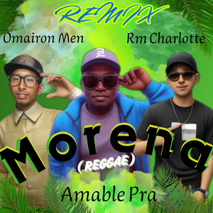 Morena Remix ( Reggae )