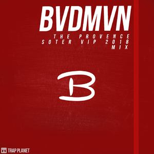 BVDMVN (Soter 2018 VIP Remix)