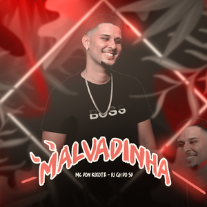 Malvadinha
