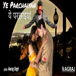 Ye Parchaiyan