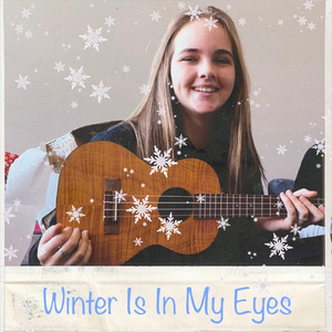 Winter Is in My Eyes