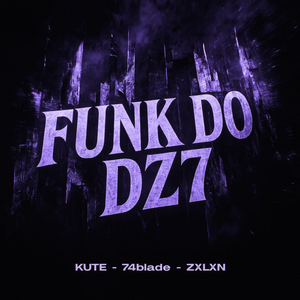 FUNK DO DZ7