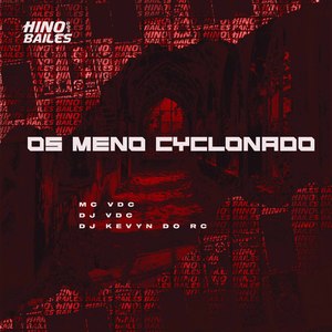 Os Meno Cyclonado