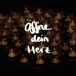 Öffne dein Herz