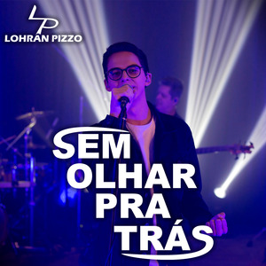 Sem Olhar pra Trás