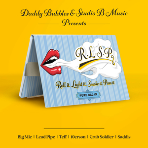 R.L.S.P. (Roll It. Light It. Smoke It. Pass It.) (Radio Edit)