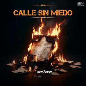 CALLE SIN MIEDO