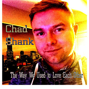 The Way We Used to Love Each Other