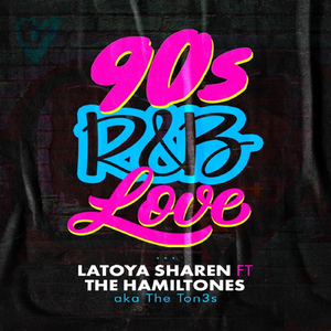 90's R&B Love (Remix) [feat. The Hamiltones]