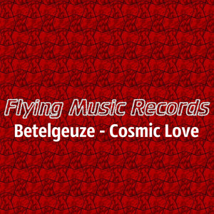Cosmic Love (Original Mix)