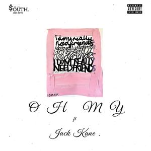 o h m y (feat. Jack Kane)