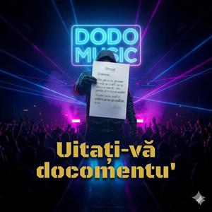 Uitați-vă docomentu'