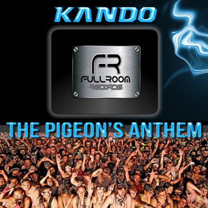The Pigeon's Anthem (Original Mix)