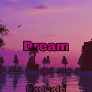 Dream