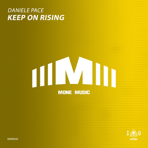 Keep On Rising (Original Mix)