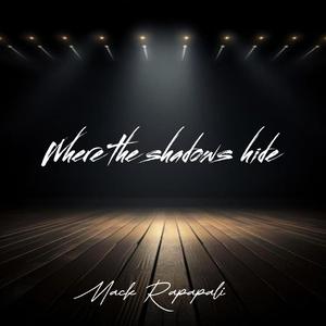 Where the shadows hide
