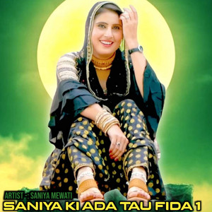 Saniya Ki Ada Tau Fida 1 (Original)