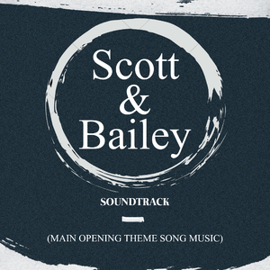 Scott & Bailey Soundtrack (Main Theme) [Cover]