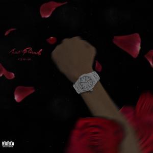 Just Friends (feat. Taydoe)