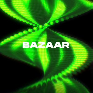 BAZAAR