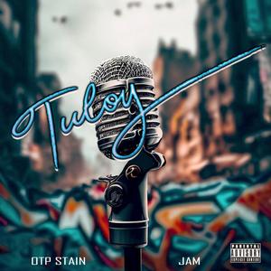 Tuloy (feat. Jam)