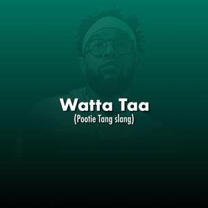 Watta Taa