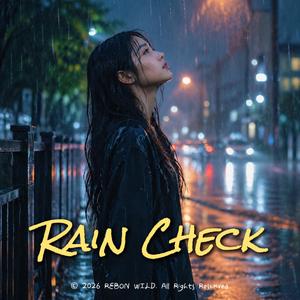 Rain Check (feat. 유준 & 하나) (OST)