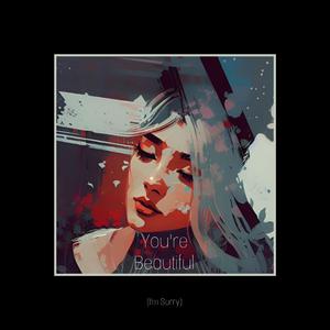 You're Beautiful (I'm Sorry) (Single Version)