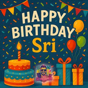 Happy Birthday, Sri