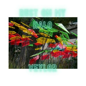 Rust on My Halo
