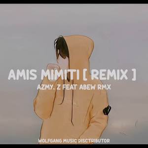 Amis Mimiti (Remix)