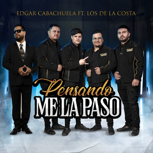 Pensando Me La Paso (feat. Los De La Costa)