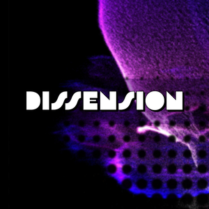 Dissension