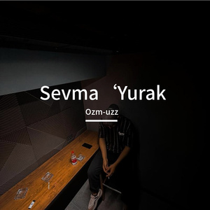 Sevma‘Yurak