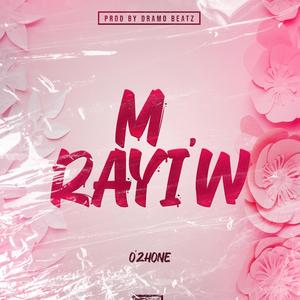 M rayi 'w