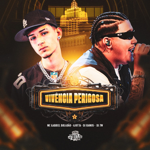 Vivência Perigosa